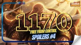 ONE PIECE   1170 - MORE SPOILERS #4 - FREE FROM CONTROL