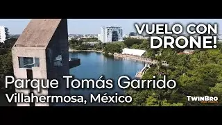 Parque Tomás Garrido - Villahermosa, Tabasco, México Drone