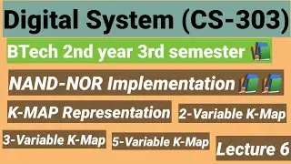 K-MAP REPRESENTATION || Digital System RGPV BTech 3rd semester|| NAND NOR IMPLEMENTATION RGPV Bhopal