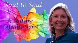 A Nature Meditation from Carol Cumber