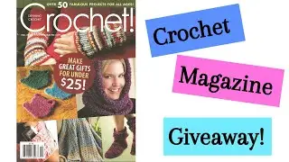 Crochet Magazine Giveaway!