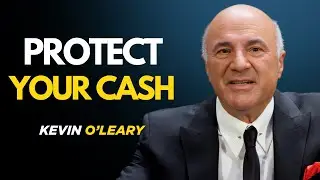 KEVIN O'LEARY: DO THIS BEFORE THE RECESSION HITS | PROTECT YOUR MONEY NOW
