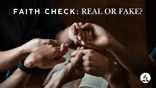 &ldquo;Faith Check: Real or Fake?&rdquo; - Pastor Ardison Bernardo - Nov 29, 2025