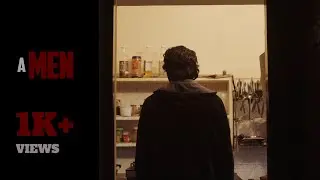 A MEN - Some Men just want to watch the world burn | 4 Minute Short-film | Mumblecore Films | 4K |