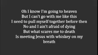 Love and Theft - Whiskey on My Breath with Lyrics