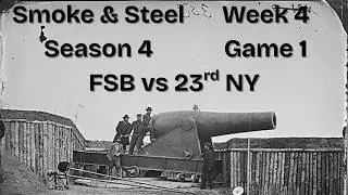 War of Rights - SSL 4 Week 4 Game 1 FSB vs 23rd NY