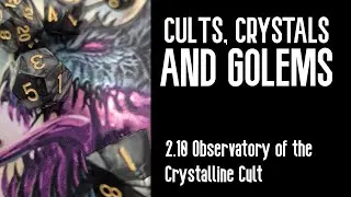 2 10 Observatory of the Crystalline Cult [Shadowdark]