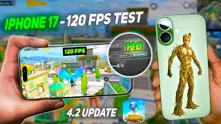 iPhone 17 🥶 Pubg 120 Fps Test | Pubg 4.2 update | iPhone 17 Pubg Test | iPhone 17 