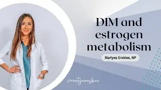 DIM supplement and estrogen metabolism