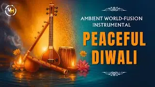 Peaceful Diwali Ambient Music | Soft Bansuri & Tabla |  Calm Festival Night Instrumental 🪔🪔
