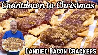 Countdown to Christmas- Candied Bacon Crackers - A Wonderful Appetizer That is So Easy to Make!