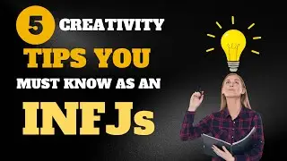INFJ and Creativity | 5 Tips you must Know #shorts  #infj