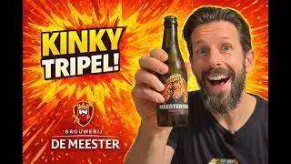 Tasting: Meestereske Kinky Tripel van Brouwerij De Meester