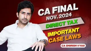 CA FINAL DT NOV 24 IMPORTANT CASE LAWS