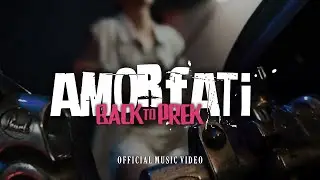 Back To Prek - Amorfati (Official MV)