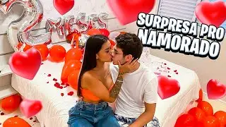 FIZ UMA SURPRESA DE DOIS MESES DE NAMORO PRA ELE!!!