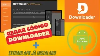 Como Gerar Código Downloader! + Como extrair APK já instalado PARA GERAR CODIGO downloader!