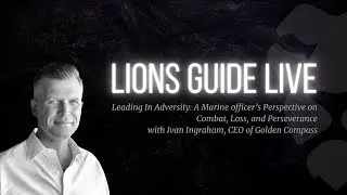 Leading In Adversity: A Marine Officer&rsquo;s Perspective on Combat, Loss, and Perseverance