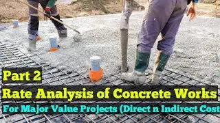 Rate Analysis of Concrete Works (RCC - Grade M25) - Footing, Column, Beam & Slab, RCC Wall Cost