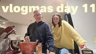 christmas baking with my family & finishing christmas shopping! | vlogmas day 11 🎄