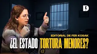 DENUNCIAN TORTURAS a ADOLESCENTES en el INISA (otra vez) | Editorial de Fer Kosak