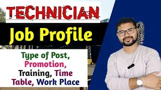 Railway Technician - Job Profile || सैलरी, promotion, quarter, Pass || #jobprofile #railway