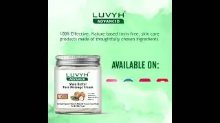 Luvyh Advanced Shea Butter Face Massage Cream