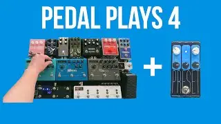 Pedal Plays 4 - Ft. The Tonewave PRESET