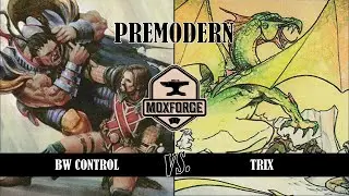 🇬🇧 Premodern: BW Control vs. Trix