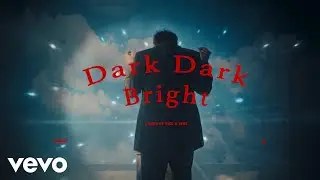 Nick & June - Dark Dark Bright (Official Video)