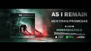 As I Remain - Mentiras/Promesas