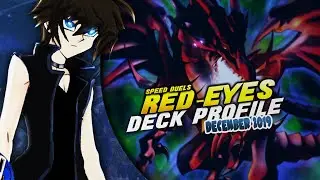 Red-Eyes Speed Duel Deck Profile! (December 2019//Yu-Gi-Oh!)