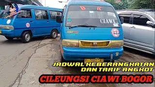 Angkot cileungsi - ciawi bogor || jadwal dan tarif