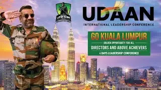 Modicare JOSH 2019 - UDAAN International Trip | Malaysia - Kuala Lumpur