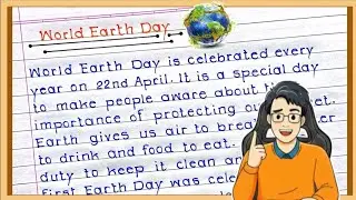 Short essay on World Earth Day in english|| world earth day essay writing|| earth day paragraph