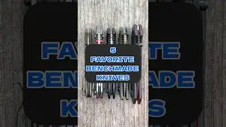 5 Favorite Benchmade Knives! #edc #youtubeshorts #shorts #blade #knife