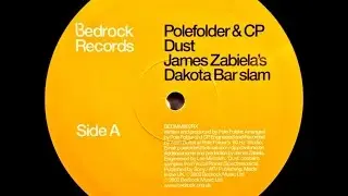 Pole Folder & CP &lrm;&ndash; Dust (James Zabiela's Dakota Bar Slam)