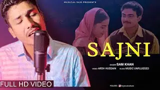Sajni (Song) | Cover by Sam Khan | Arijit Singh | Laapataa Ladies | Aamir Khan Productions