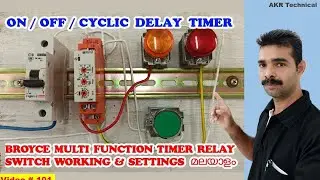 Multi Function Timer Working and Timer Relay Setting | മൾട്ടി ഫംഗ്ഷൻ ടൈമർ | AKR Technical