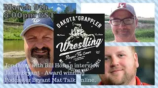 Dakota Grappler Live Ep #138 Special Guest Jason Bryant