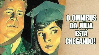 O OMNIBUS DA JÚLIA VEM AÍ!