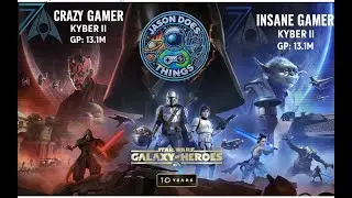 Now GACs in SWGoH Insane & Crazy Gamer Kyber 2