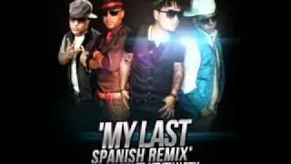 Mega Sexxx Ft Keven y Ery - My Last (Spanish Rmx)