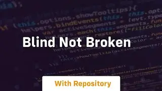 Blind not broken