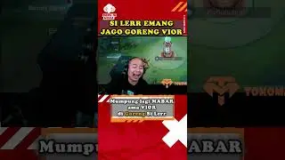 ONIC VIOR DI GORENG SI LERR - Mobile Legends @nitavior1