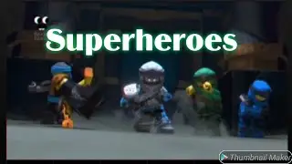 Ninjago Tribute - Superheroes (The Script)