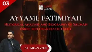 Ayyame Fatimiyyah - Dr. Imran Versi | Night 3 | 22nd  November 1447 A.H