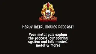 What is A Heavy Metal Movie? | Reels Ov Steel