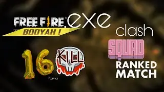 Free Fire.exe Clash Squad Ranked 16 kills