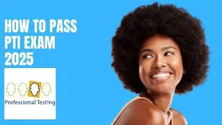 How to Pass the Professional Testing Certification Exam in 2025